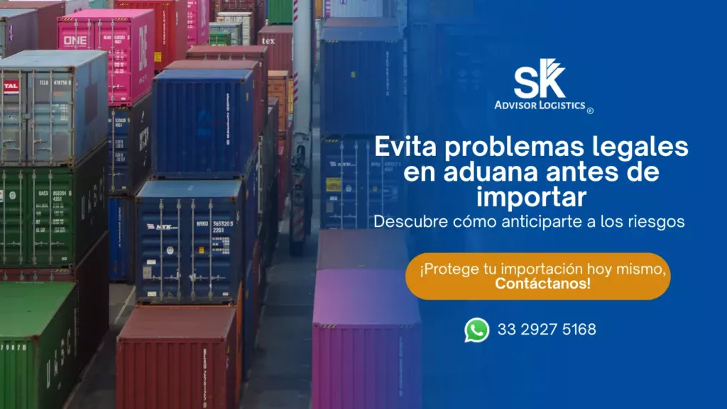 ¿Cómo evitar complicaciones legales en aduanas mexicanas durante tus importaciones?