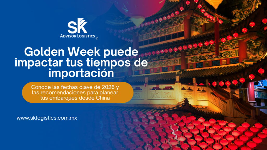 Golden Week China 2026: fechas y recomendaciones para tus importaciones a México